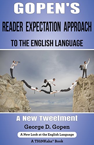 Gopen’s Reader Expectation Approach to the English Language